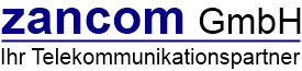 Zancom GmbH - Ihr Telekommunikationspartner